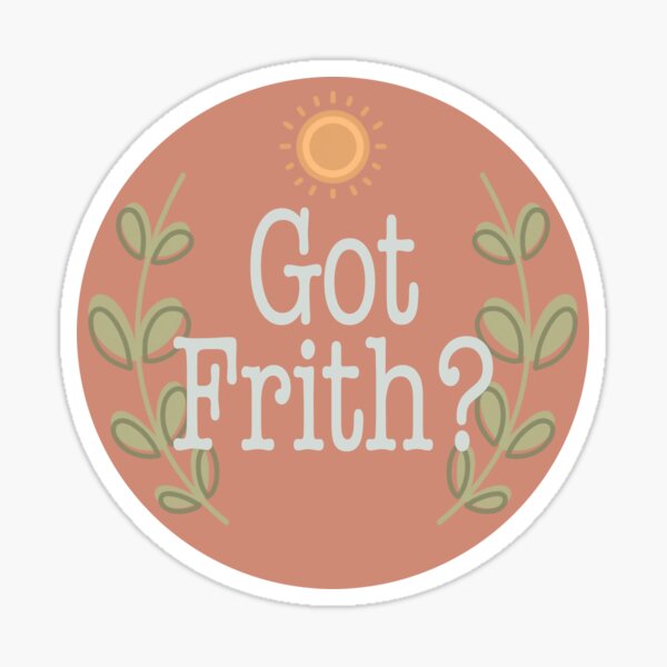 Item preview, Got Frith? (Terracotta) designed and sold by Spiritsunflower.