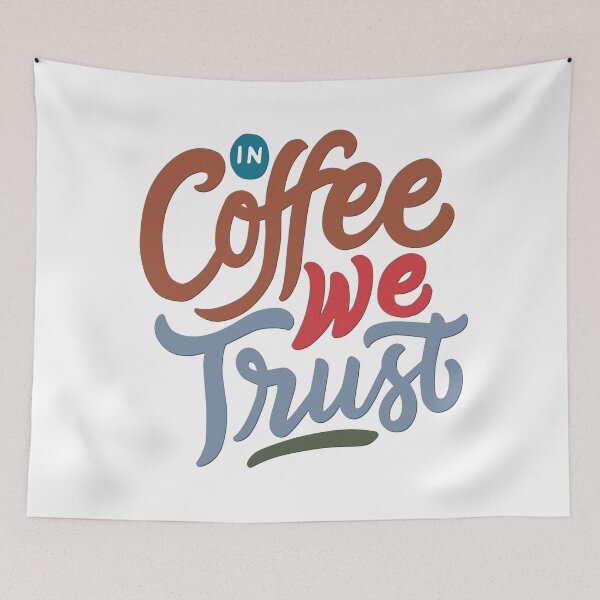 Item preview, Coffee - In Coffee We Trust designed and sold by BandMomDesigns.