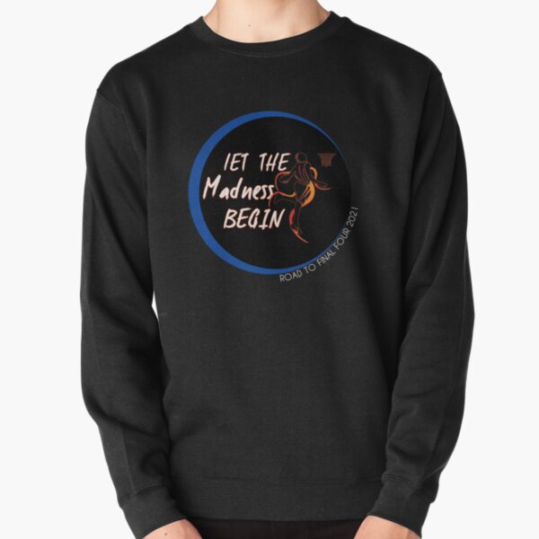 March shop madness sweatshirts