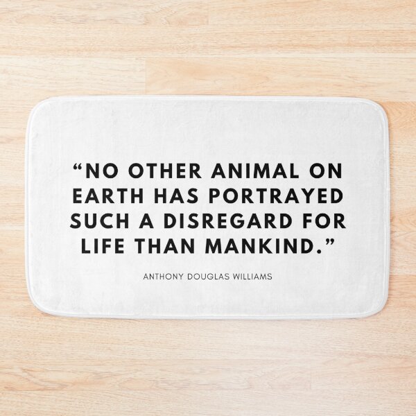 Item preview, Anthony Douglas Williams` quote designed and sold by vegangabriel.