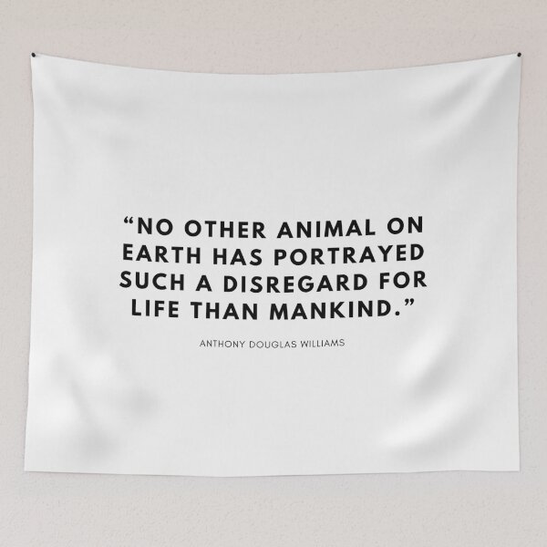 Item preview, Anthony Douglas Williams` quote designed and sold by vegangabriel.