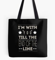 Bis zum Ende der Linie Tote Bag
