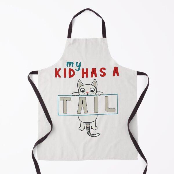 Item preview, My Kid Has a Tail designed and sold by ViewerEqualsPhoton.
