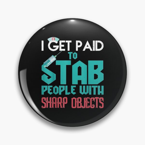 Artikelvorschau, I Get Paid to Stab People Nursing T Shirt entworfen und verkauft von Lukifo-Mission.