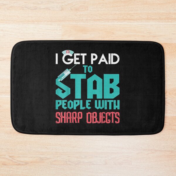 Item preview, I Get Paid to Stab People Nursing T Shirt designed and sold by Lukifo-Mission.