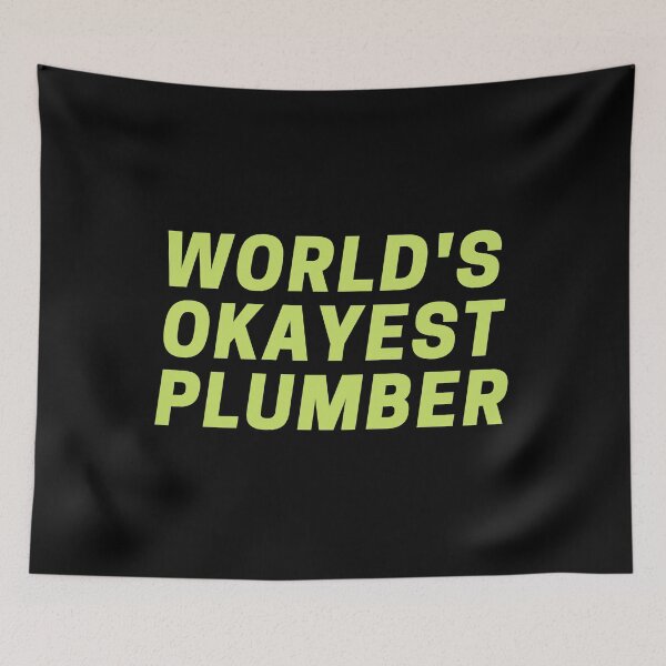 Item preview, World's Okayest Plumber designed and sold by CynthSky.