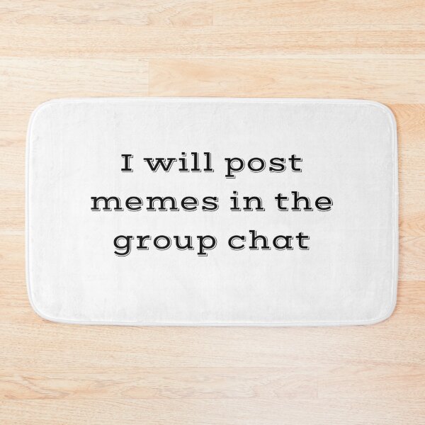 Item preview, I will post memes in the group chat designed and sold by TidyTees.