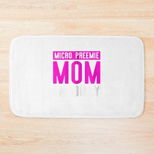 Item preview, Micro Preemie NICU Mom Duty Premature Birth designed and sold by harneetma4mar4.