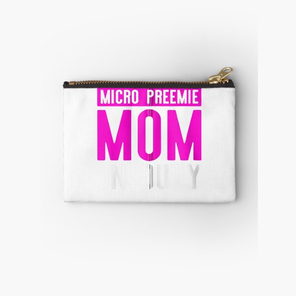 Item preview, Micro Preemie NICU Mom Duty Premature Birth designed and sold by harneetma4mar4.