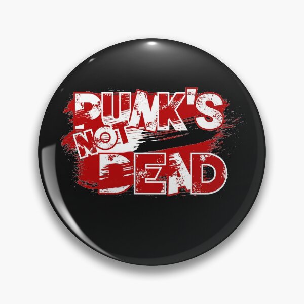 Item preview, Punk's not dead saying designed and sold by eiwo87.