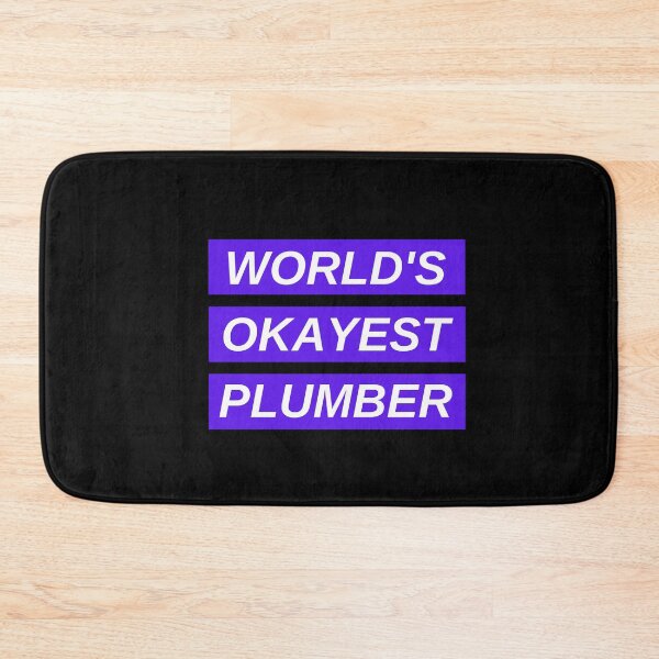 Item preview, World's Okayest Plumber designed and sold by CynthSky.
