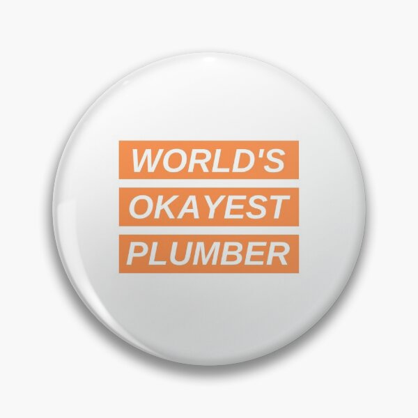 Item preview, World's Okayest Plumber designed and sold by CynthSky.