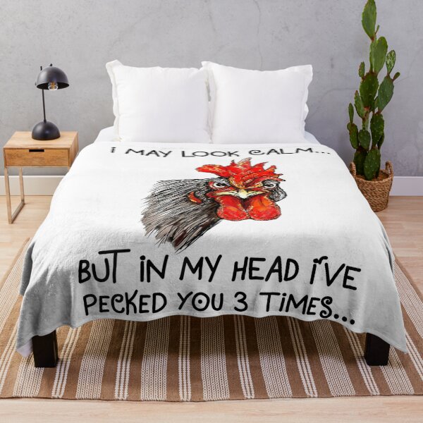 Item preview, I May Look Calm But In My Head I've Pecked You 3 Times Chicken Rooster designed and sold by cucai721.