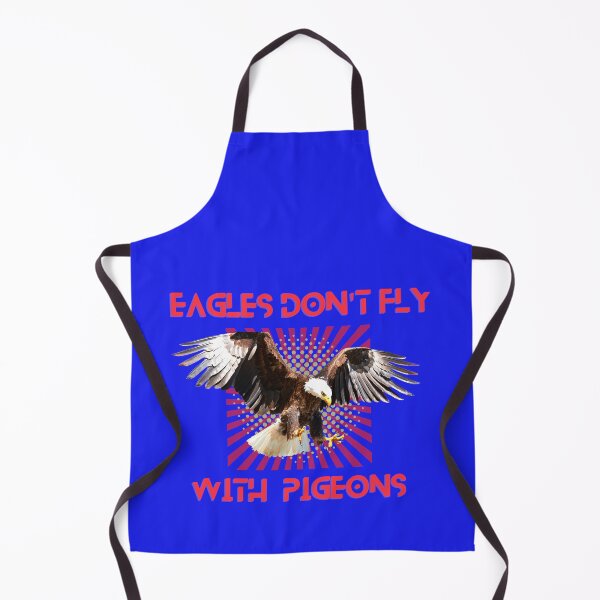 Item preview, EAGLES DONT FLY WITH PIGEONS! designed and sold by JOHNC1.