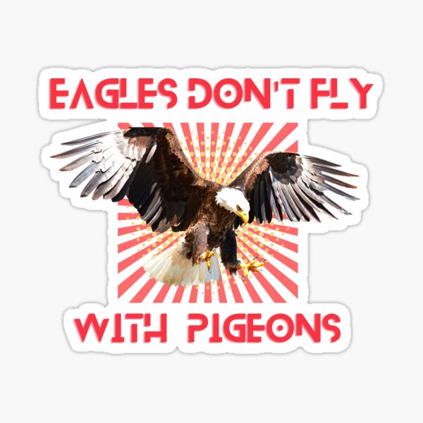 Eagles don't fly with pigeons' Unisex Baseball T-Shirt