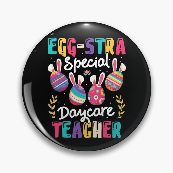 Item preview, Daycare Teacher - Eggstra Special Daycare Teacher Easter Day designed and sold by Dressed For  Duty.
