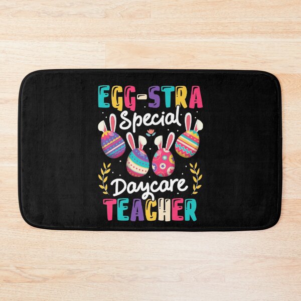 Item preview, Daycare Teacher - Eggstra Special Daycare Teacher Easter Day designed and sold by Dressed For  Duty.