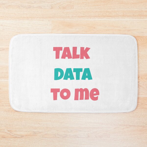 Item preview, Talk Data to Me - Statisticians Love Research Data designed and sold by j9gothbe.