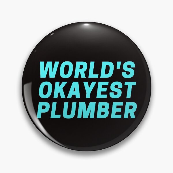 Item preview, World's Okayest Plumber designed and sold by CynthSky.