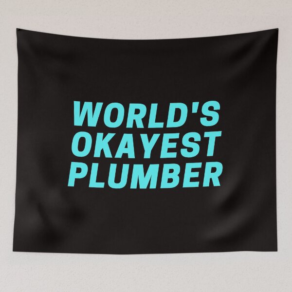 Item preview, World's Okayest Plumber designed and sold by CynthSky.