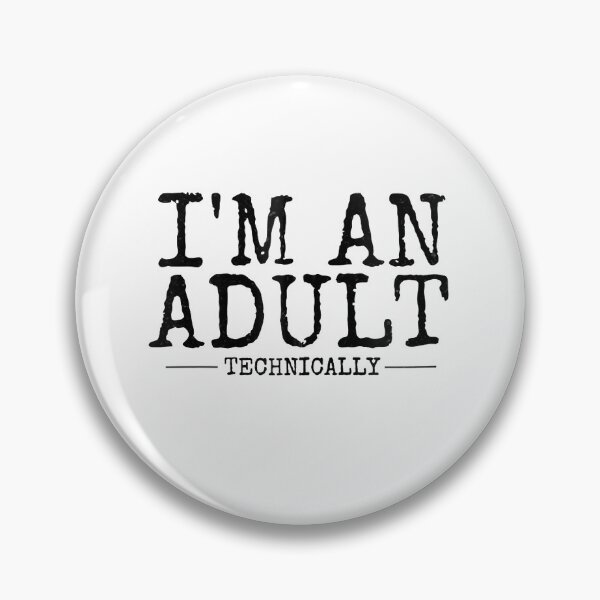 Item preview, Funny Im an Adult Technically 18th Birthday designed and sold by harneetma4mar4.