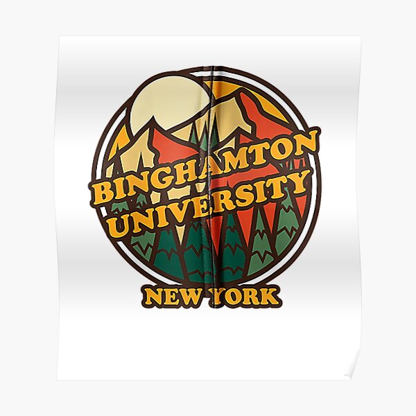 Binghamton University 2022 Posters | Redbubble