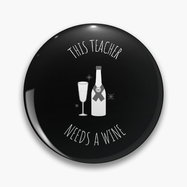 Item preview, This Teacher Needs a Wine designed and sold by TidyTees.