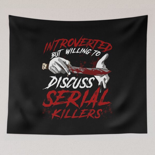 Item preview, Introverted But Willing To Discuss Serial Killers designed and sold by perfectpresents.