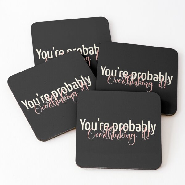 Item preview, You're probably overthinking it designed and sold by Shirtgame.