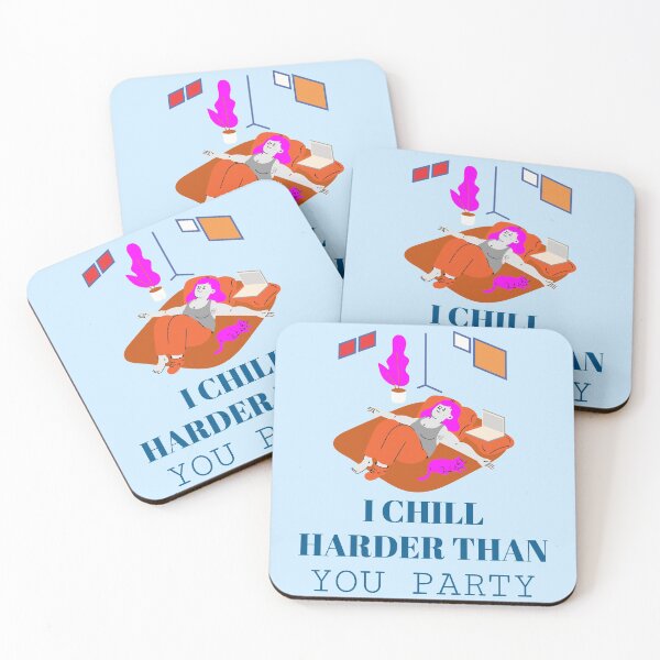 Item preview, I Chill Harder Than You Party Design designed and sold by boopsblunt.