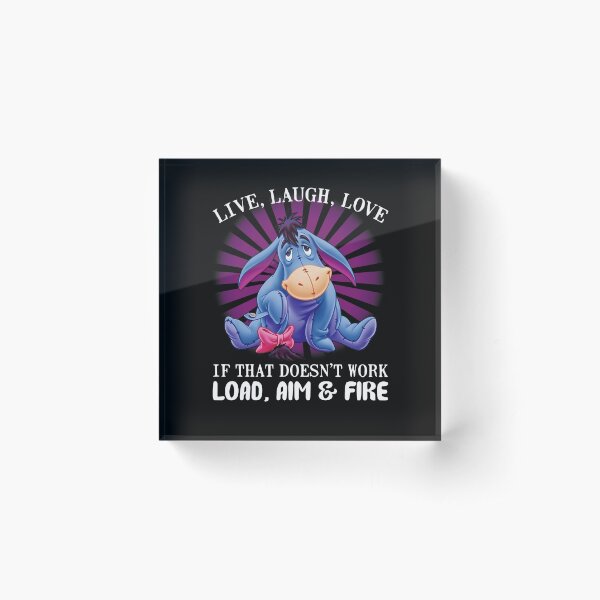 Artikel-Vorschau von Live Laugh Love Wenn das nicht funktioniert Load Aim And, designt und verkauft von EWSFBYK.