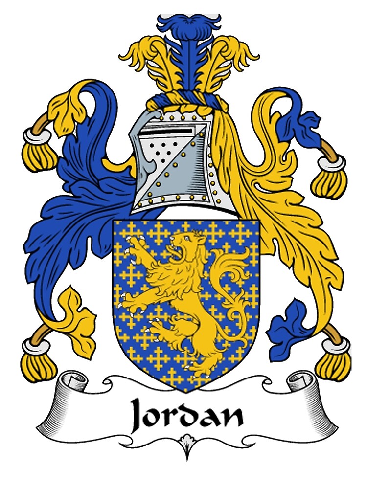&ldquo;Jordan Coat of Arms / Jordan Family Crest&rdquo; Art Print by IrishArms