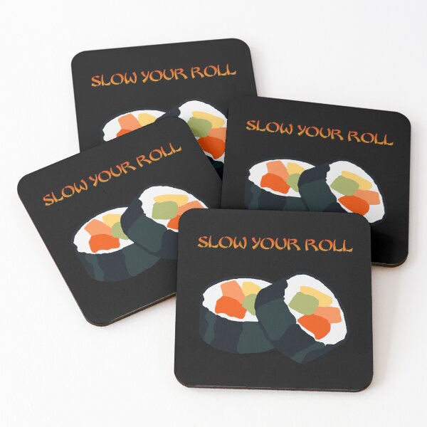 Item preview, Slow Your Roll designed and sold by FreeWillDesign.