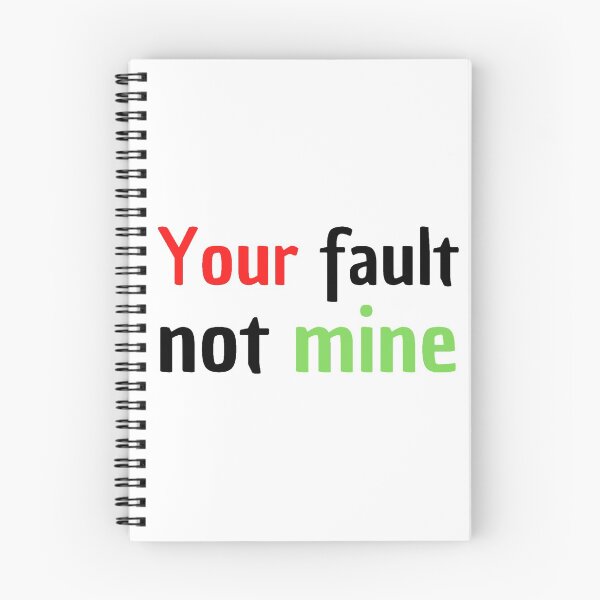 Item preview, your fault not mine designed and sold by stjin.