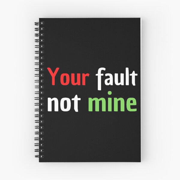 Item preview, your fault not mine designed and sold by stjin.