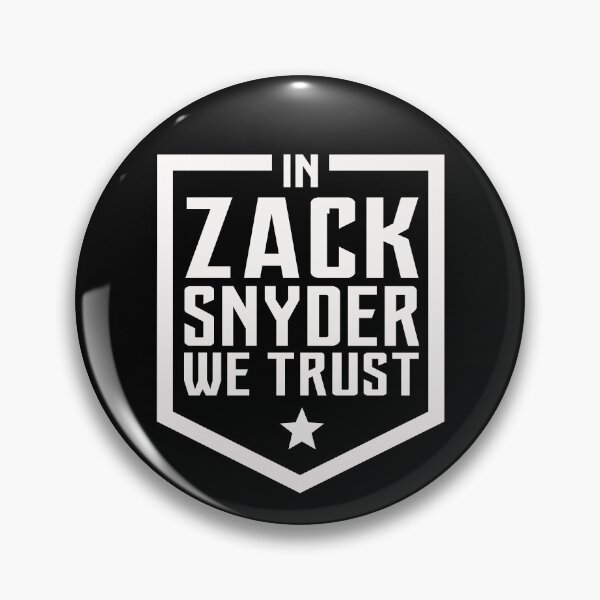 Item preview, In Zack Snyder we Trust! designed and sold by EvilSheet.