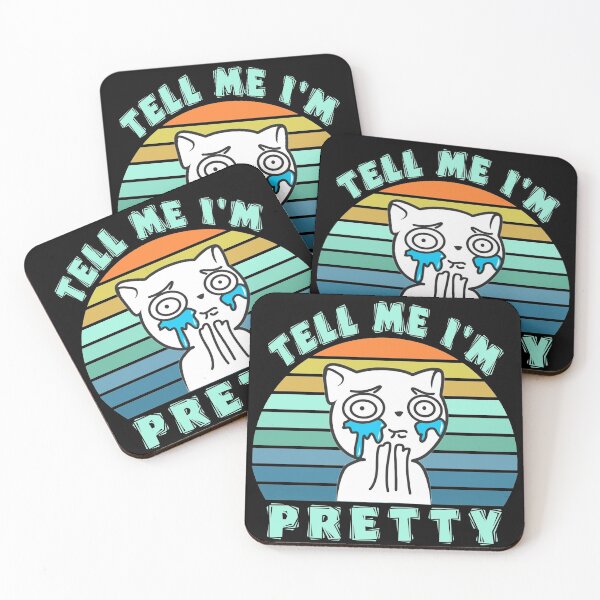 Item preview, Please tell me I am pretty designed and sold by SidTastic .