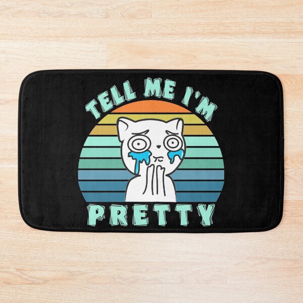 Item preview, Please tell me I am pretty designed and sold by SidTastic .