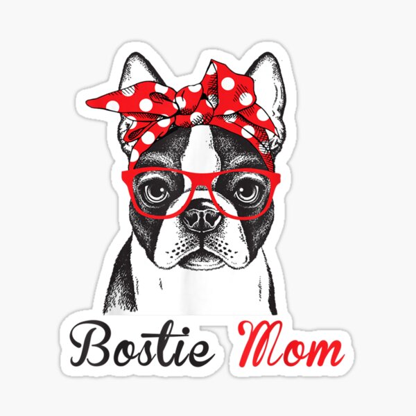 Details about / Pride Of A Boston Terrier Mom Sticker Portrait
