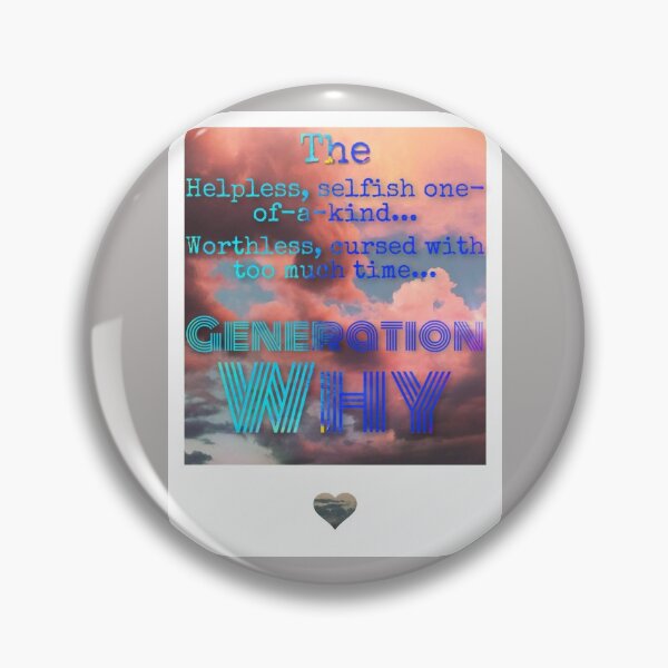 Item preview, Generation... Why? designed and sold by GeekyMisul.