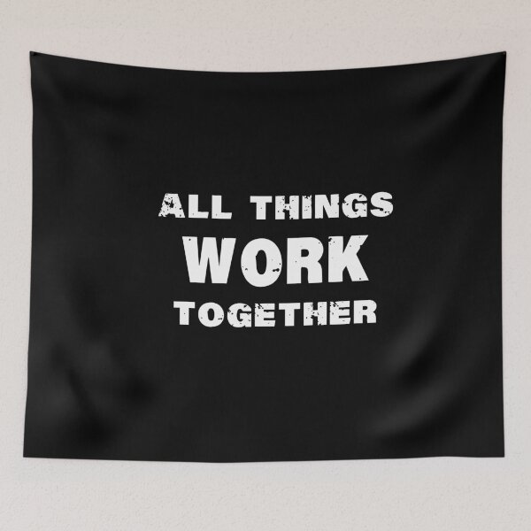 Item preview, All things work together. designed and sold by shaakir.
