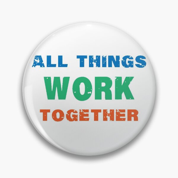 Item preview,  All things work together. designed and sold by shaakir.