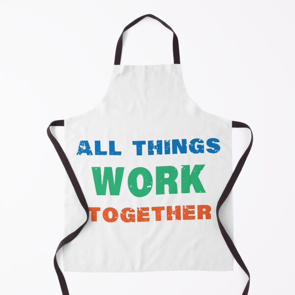 Item preview, All things work together. designed and sold by shaakir.