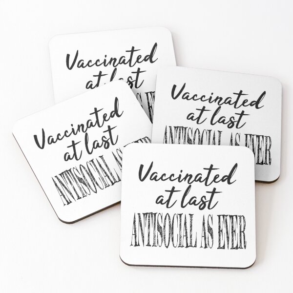 Item preview, Vaccinated at last antisocial as ever designed and sold by superdumb70.