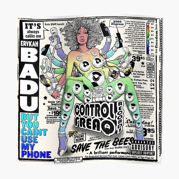 Erykah Badu But you caint use my phone Poster