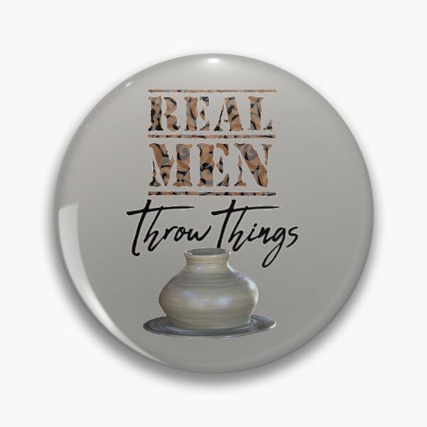 Item preview, Real Men Throw Things / Pottery Wheel / Funny Pottery designed and sold by bryanmcclelland.