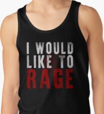 I WOULD LIKE TO RAGE!!! (White) Men's Tank Top