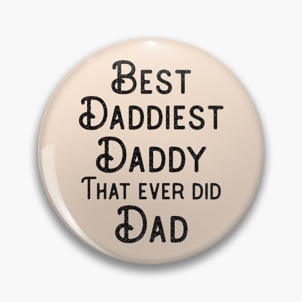 Item preview, Best Daddy Father's Day Gift Funny Dad Quote designed and sold by DoubleBrush.
