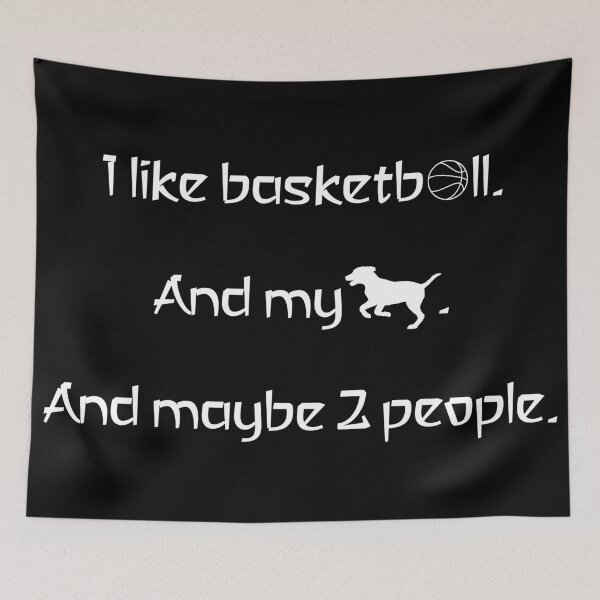 Item preview, I love basketball, my dog and 2 people. designed and sold by 2Girls1Shirt.