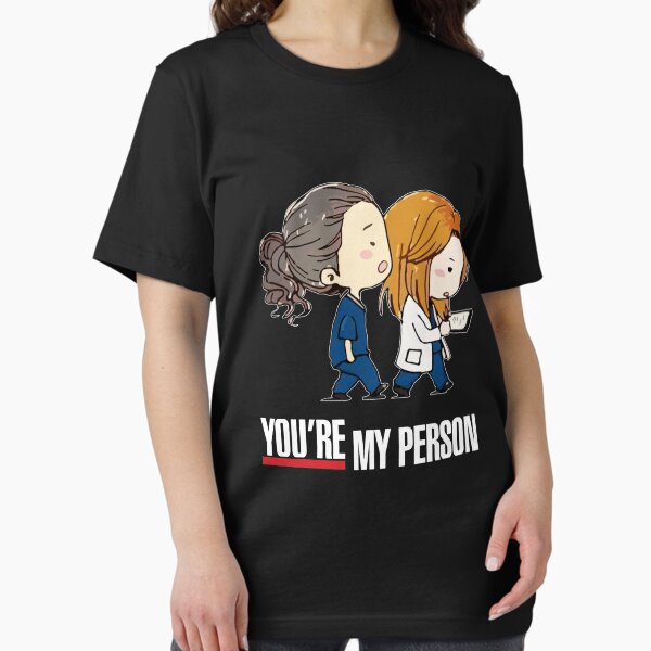 Youre My Person T-Shirts for Sale | Redbubble